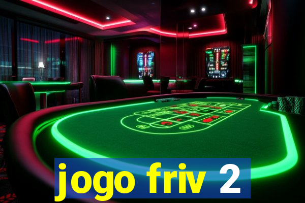 jogo friv 2